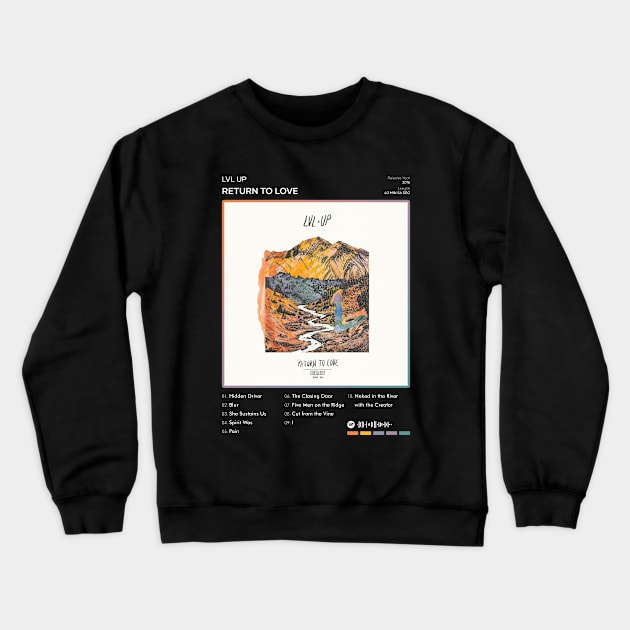 LVL UP - Return to Love Tracklist Album Crewneck Sweatshirt by 80sRetro